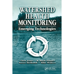 Watershed Health Monitoring: Emerging Technologies