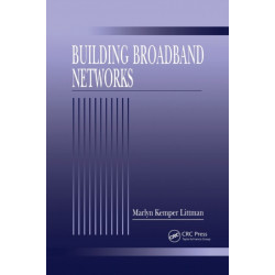 Building Broadband Networks