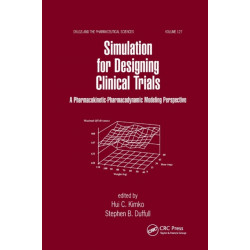 Simulation for Designing Clinical Trials: A Pharmacokinetic-Pharmacodynamic Modeling Perspective