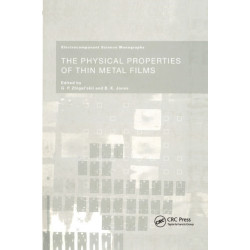 The Physical Properties of Thin Metal Films