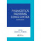 Pharmaceutical Engineering Change Control