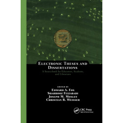 Electronic Theses and Dissertations: A Sourcebook for Educators: Students, and Librarians
