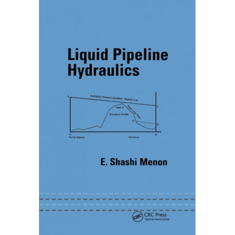 Liquid Pipeline Hydraulics