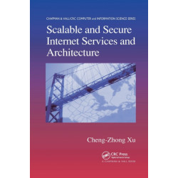 Scalable and Secure Internet Services and Architecture
