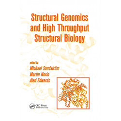 Structural Genomics and High Throughput Structural Biology