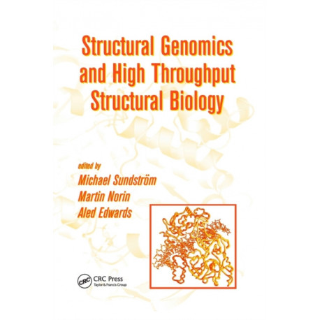 Structural Genomics and High Throughput Structural Biology