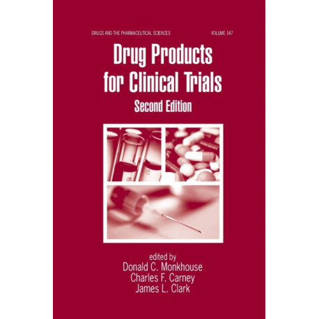 Drug Products for Clinical Trials