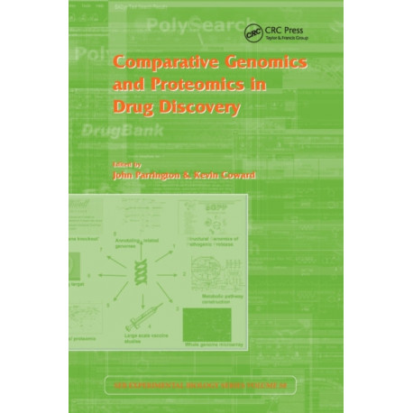Comparative Genomics and Proteomics in Drug Discovery: Vol 58