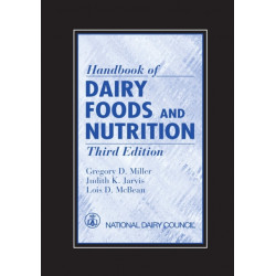 Handbook of Dairy Foods and Nutrition