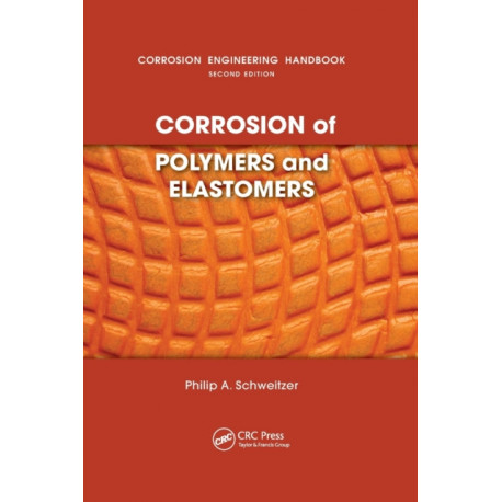 Corrosion of Polymers and Elastomers