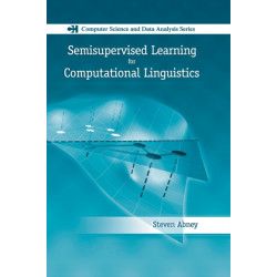 Semisupervised Learning for Computational Linguistics