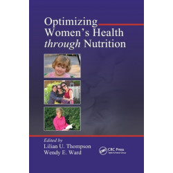 Optimizing Women's Health through Nutrition
