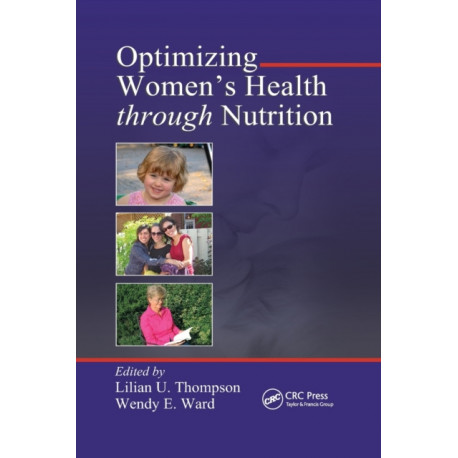 Optimizing Women's Health through Nutrition