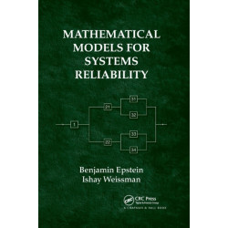 Mathematical Models for Systems Reliability