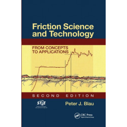 Friction Science and Technology: From Concepts to Applications, Second Edition