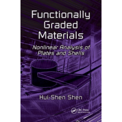 Functionally Graded Materials: Nonlinear Analysis of Plates and Shells