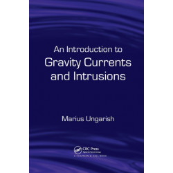 An Introduction to Gravity Currents and Intrusions