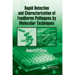 Rapid Detection and Characterization of Foodborne Pathogens by Molecular Techniques