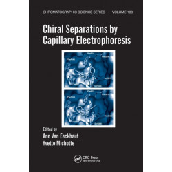 Chiral Separations by Capillary Electrophoresis