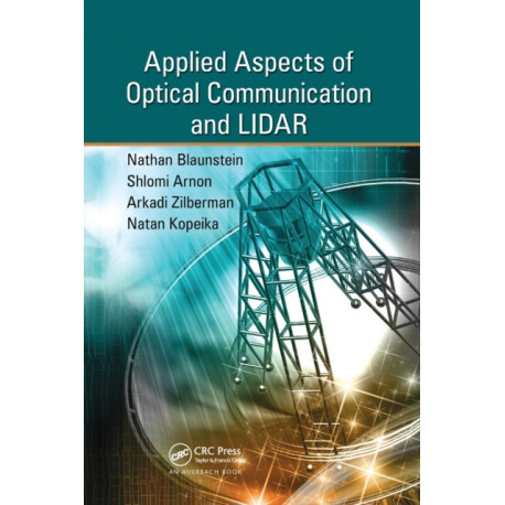 Applied Aspects of Optical Communication and LIDAR