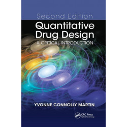 Quantitative Drug Design: A Critical Introduction, Second Edition