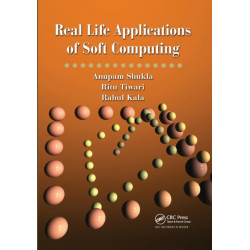 Real Life Applications of Soft Computing