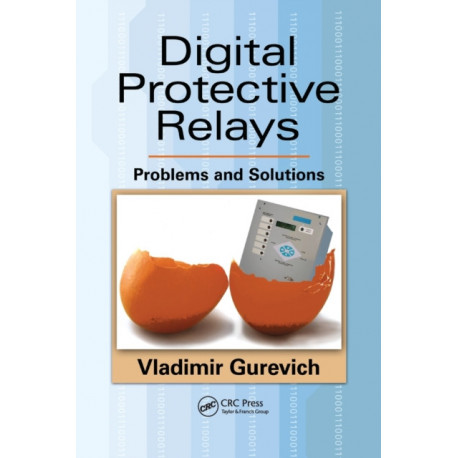 Digital Protective Relays: Problems and Solutions