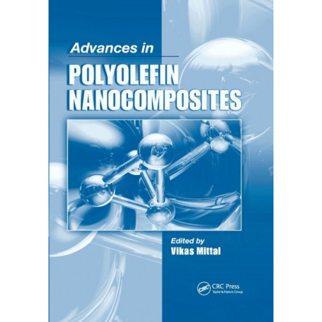 Advances in Polyolefin Nanocomposites