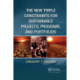 The New Triple Constraints for Sustainable Projects, Programs, and Portfolios