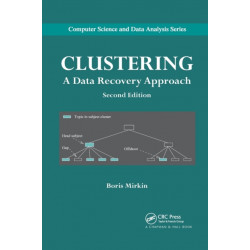 Clustering: A Data Recovery Approach, Second Edition
