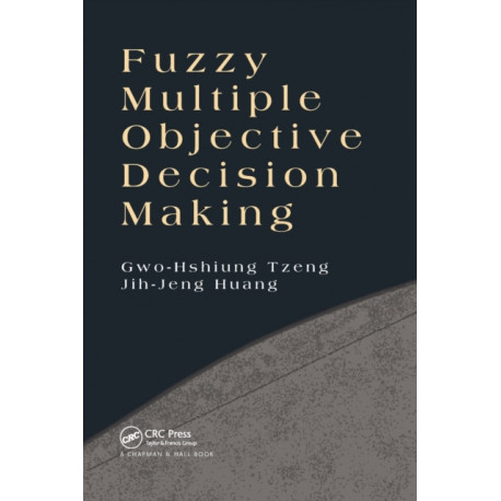 Fuzzy Multiple Objective Decision Making