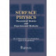 Surface Physics: Theoretical Models and Experimental Methods