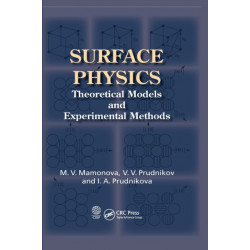 Surface Physics: Theoretical Models and Experimental Methods