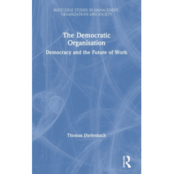 The Democratic Organisation: Democracy and the Future of Work
