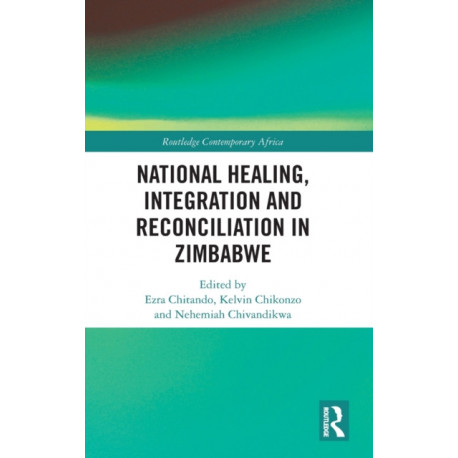 National Healing, Integration and Reconciliation in Zimbabwe