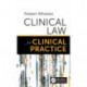Clinical Law for Clinical Practice
