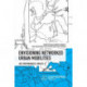 Envisioning Networked Urban Mobilities: Art, Performances, Impacts
