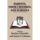 Parents, Their Children, And Schools