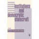 Institutions And Democratic Statecraft