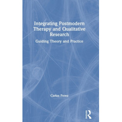 Integrating Postmodern Therapy and Qualitative Research: Guiding Theory and Practice