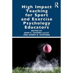 High Impact Teaching for Sport and Exercise Psychology Educators