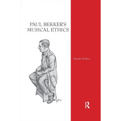 Paul Bekker's Musical Ethics