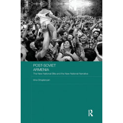 Post-Soviet Armenia: The New National Elite and the New National Narrative