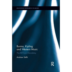 Burma, Kipling and Western Music: The Riff from Mandalay