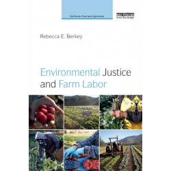 Environmental Justice and Farm Labor