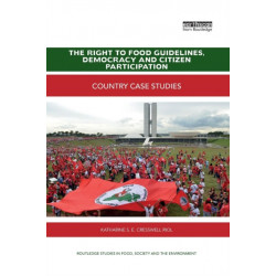 The Right to Food Guidelines, Democracy and Citizen Participation: Country case studies