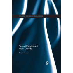Young Offenders and Open Custody