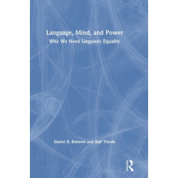 Language, Mind, and Power: Why We Need Linguistic Equality