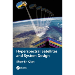 Hyperspectral Satellites and System Design