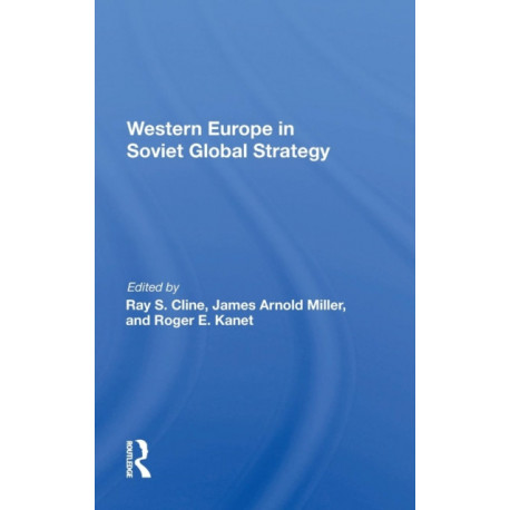 Western Europe In Soviet Global Strategy